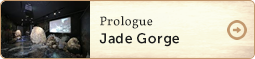 Prologue Jade Gorge